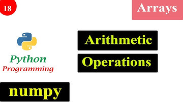 Arithmetic Operation in NumPy Arrays | Python Tutorials