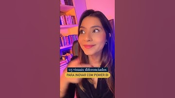 03 visuais diferenciados para inovar no Power BI #powerbi #pbi