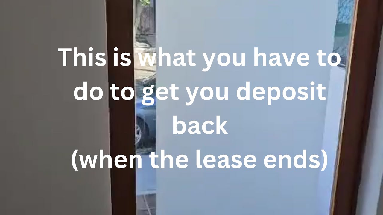 Make sure you get your deposit back when the lease ends. TIPS YouTube