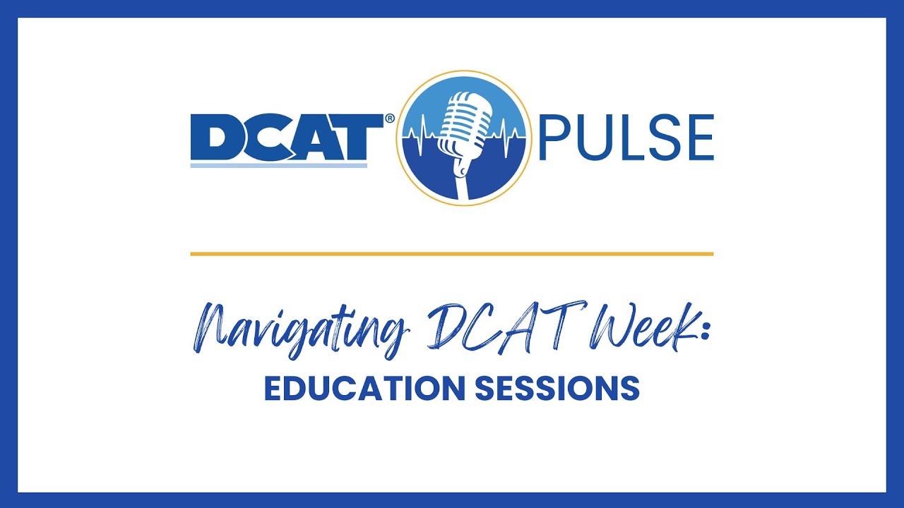DCAT Pulse: Navigating DCAT Week — Education Sessions - YouTube