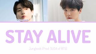 Jungkook (Prod. SUGA of BTS) - Stay Alive (Color Coded Lyrics Esp/Rom/Han)