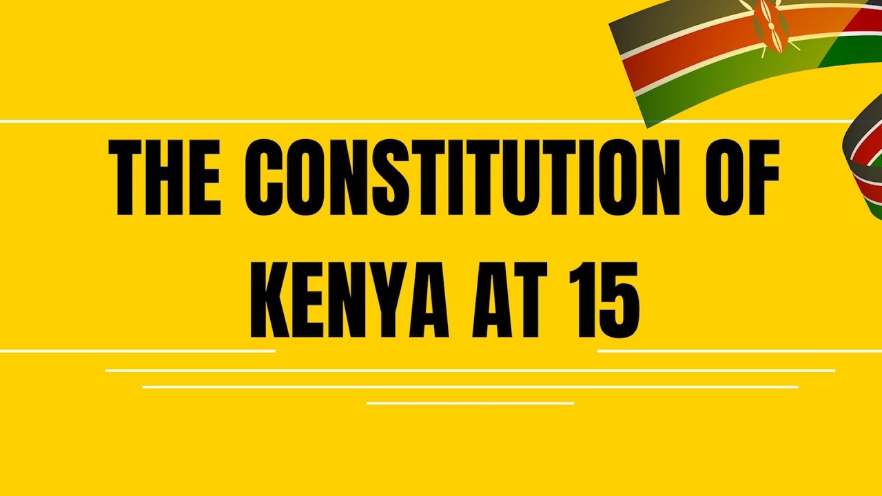THE CONSTITUTION OF KENYA AT 15 | KNCHR REFLECTS - YouTube