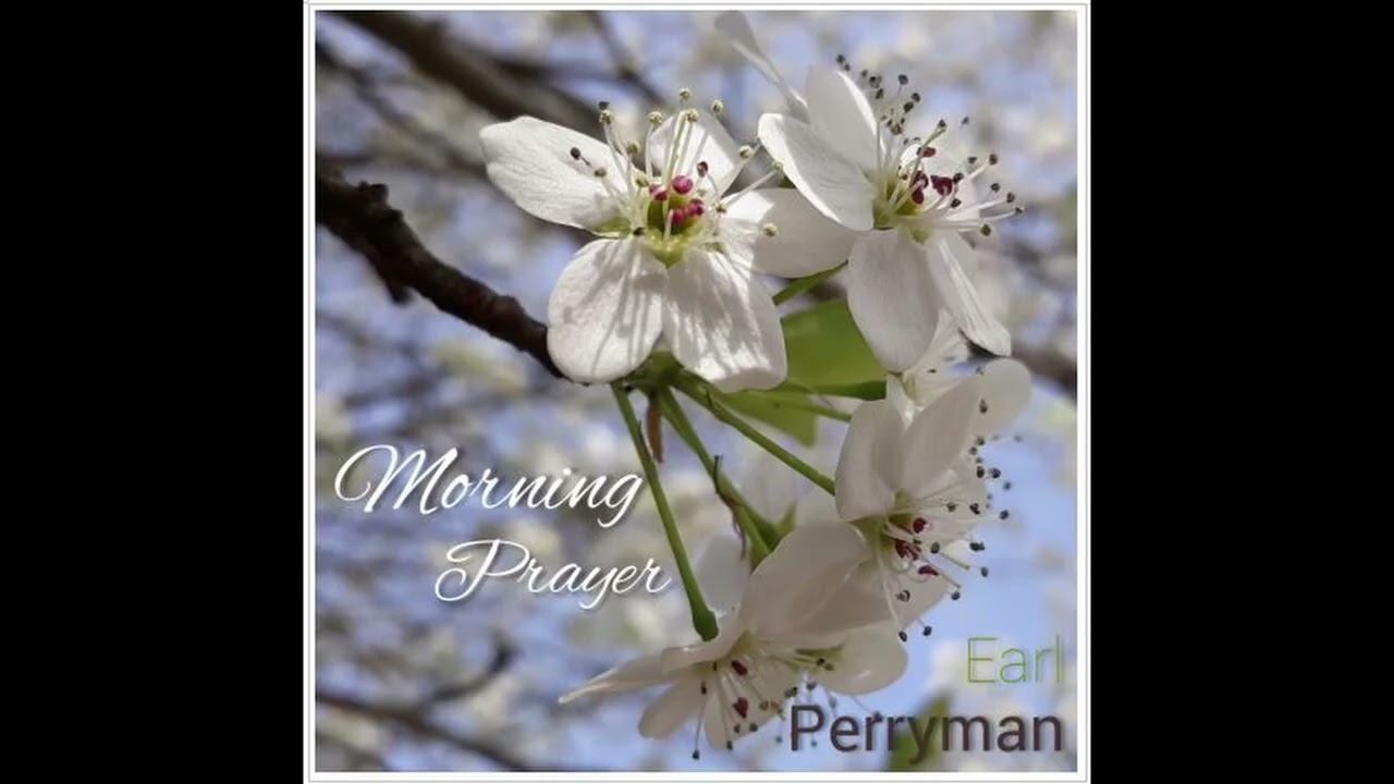 Morning Prayer - Earl Perryman