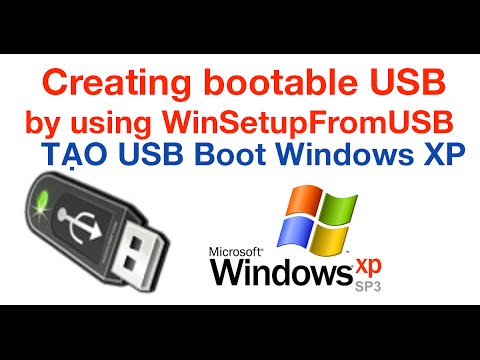 Creating bootable Windows XP USB by using WinSetupFromUSB - Tạo USB boot Windows XP