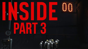 INSIDE Gameplay Walkthrough Part 3 - FOLLOW ME