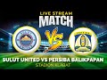  sripokutv live score sulut united vs persiba balikpapan liga 2 2022