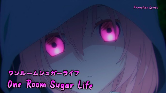 Stream 『Happy Sugar Life, OP / Opening FULL』◈【One Room Sugar Life】 by ✠  Akashi ✠