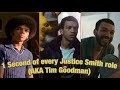 1 second from every justice smith role april 2023