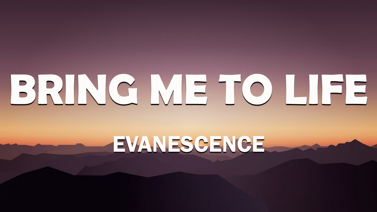 Evanescence - Bring Me To Life (Lyrics) - YouTube