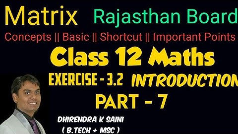 Rbse Class 12 maths exercise 3.2 | Class 12 Maths Exercise 3.2 matrices