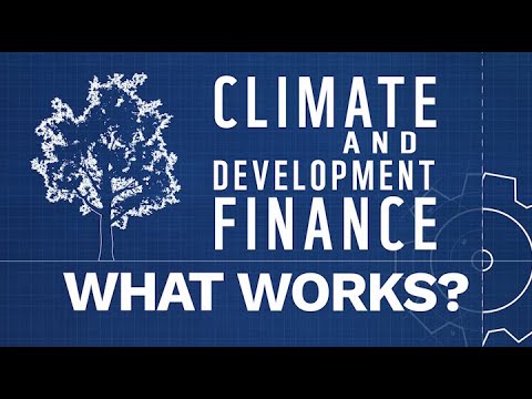 Nancy Saich at Climate & Development Finance: What Works?