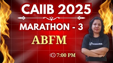 CAIIB DEC 2025 | ABFM Marathon 3 | AMBITIOUS BABA