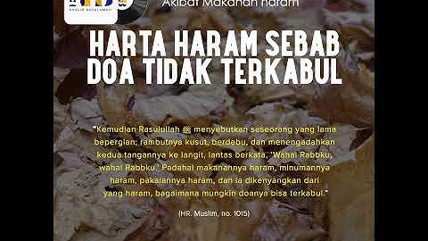 [KHB VIDGRAM] Harta Haram Sebab Doa Tidak Terkabul