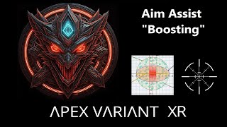 ΛPEX VΛRIΛNT XR - Orbital Aim Assist and Auto-Aim for reWASD on any config