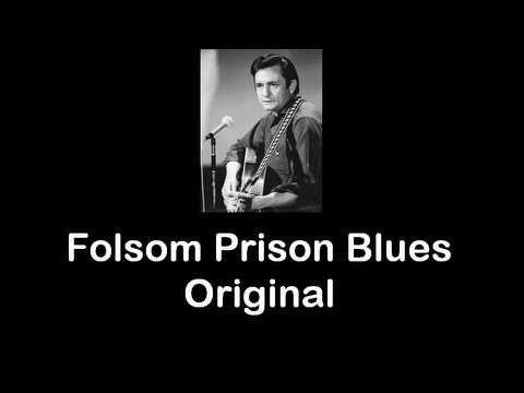 Folsom Prison Blues • Original • Johnny Cash • 1955