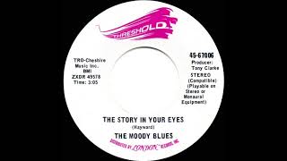 Video thumbnail of "1971 HITS ARCHIVE: The Story In Your Eyes - Moody Blues (stereo 45)"