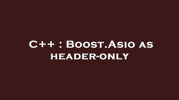 C++ : Boost.Asio as header-only