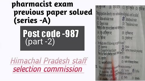 Pharmacist_exam Post code -967 (Part-2) Himachal Pradesh staff selection commission 2022||