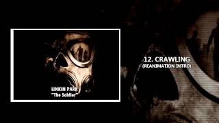 Linkin Park - Crawling (Extended Intro) [Studio Version] The Soldier