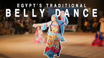 Egypt's Traditional BELLY DANCE