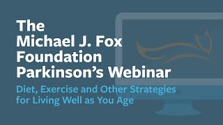 Webinar: “Diet, Exercise and Other Strategies for Living Well as You Age” January 2022