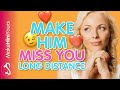 10 More Ways To Make Him Miss You In A Long Distance Relationship!
