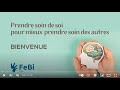 Webinaire prendre soin de soi pour mieux prendre soin des autres