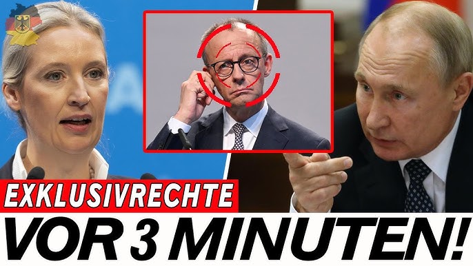 VOR 9 MIN! Weidel trifft Putin – Ziel Friedrich Merz - YouTube