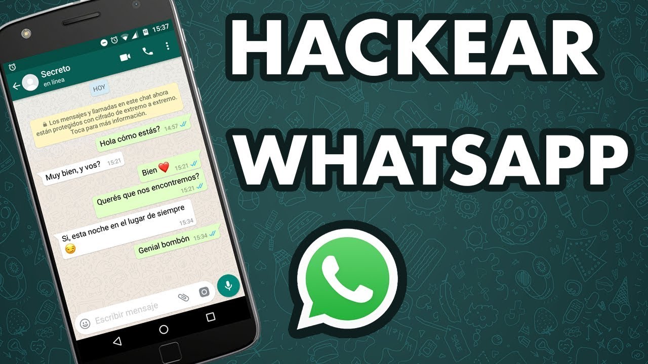 Hackear Whatsapp Fácil Y Rápido 2020 Youtube
