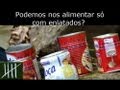 Podemos nos alimentar só com enlatados?