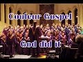 Couleur gospel  god did it  concert des 25 ans