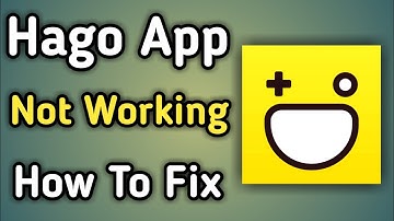 Hago App Not Working | Hago App Not Opening | Hago App Problem | Hago App Network Problem