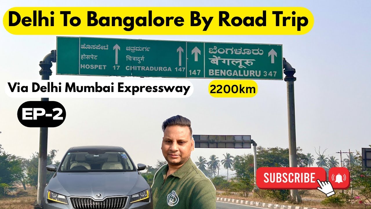 Ep-2 Delhi To Bangalore By Road Trip🚗2026 | 2200km Delhi Mumbai Expressway |