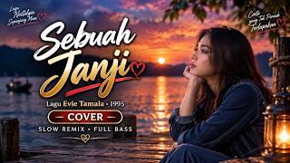 SEBUAH JANJI - Evie Tamala I COVER | Dangdut Koplo Remix Full Bass 2026