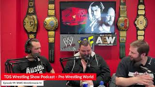 Episode 99: WWE Wrestlemania 14