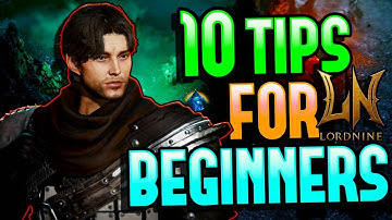LORDNINE - 10 Tips For Beginners