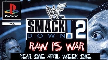 RAW, Year 1, April Week 1  | SmackDown! 2 Season Mode Simulation (PS1)