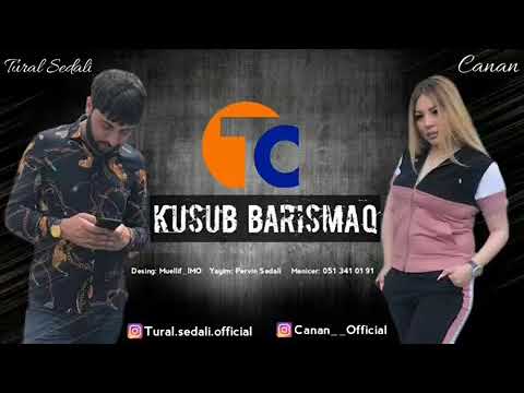 Tural.Sedali vs Canan/ Küsüb Barışmaq