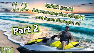 12 MORE Jet Skiing accessories you have to have - Part 2