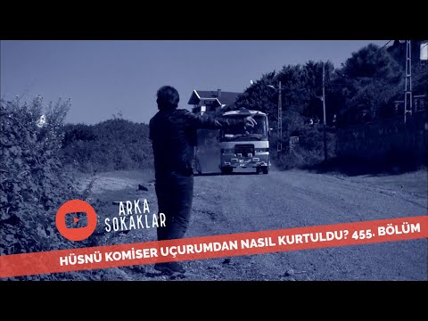 Hüsnü Komiser Uçurumdan Nasıl Kurtuldu? 455. Bölüm