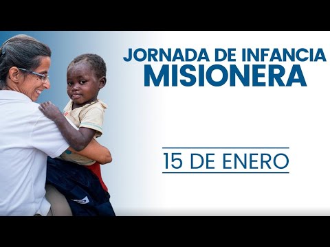 Infancia Misionera 2023: Uno para todos y todos para Él