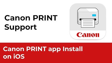 Canon PRINT App Installation Tutorial for iOS