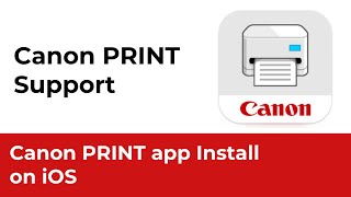 Руководство по установке приложения Canon PRINT для iOS screenshot 5