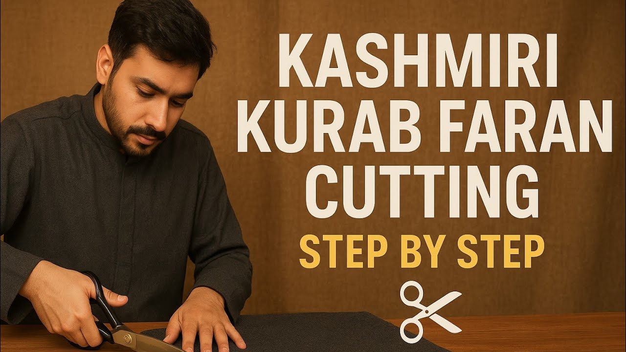“Kashmiri Kurab Faran Cutting Tutorial | Step by Step in Kashmiri Style” 