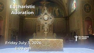 Eucharistic Adoration