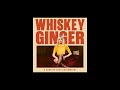 Troy Cartwright - Whiskey Ginger (Audio)