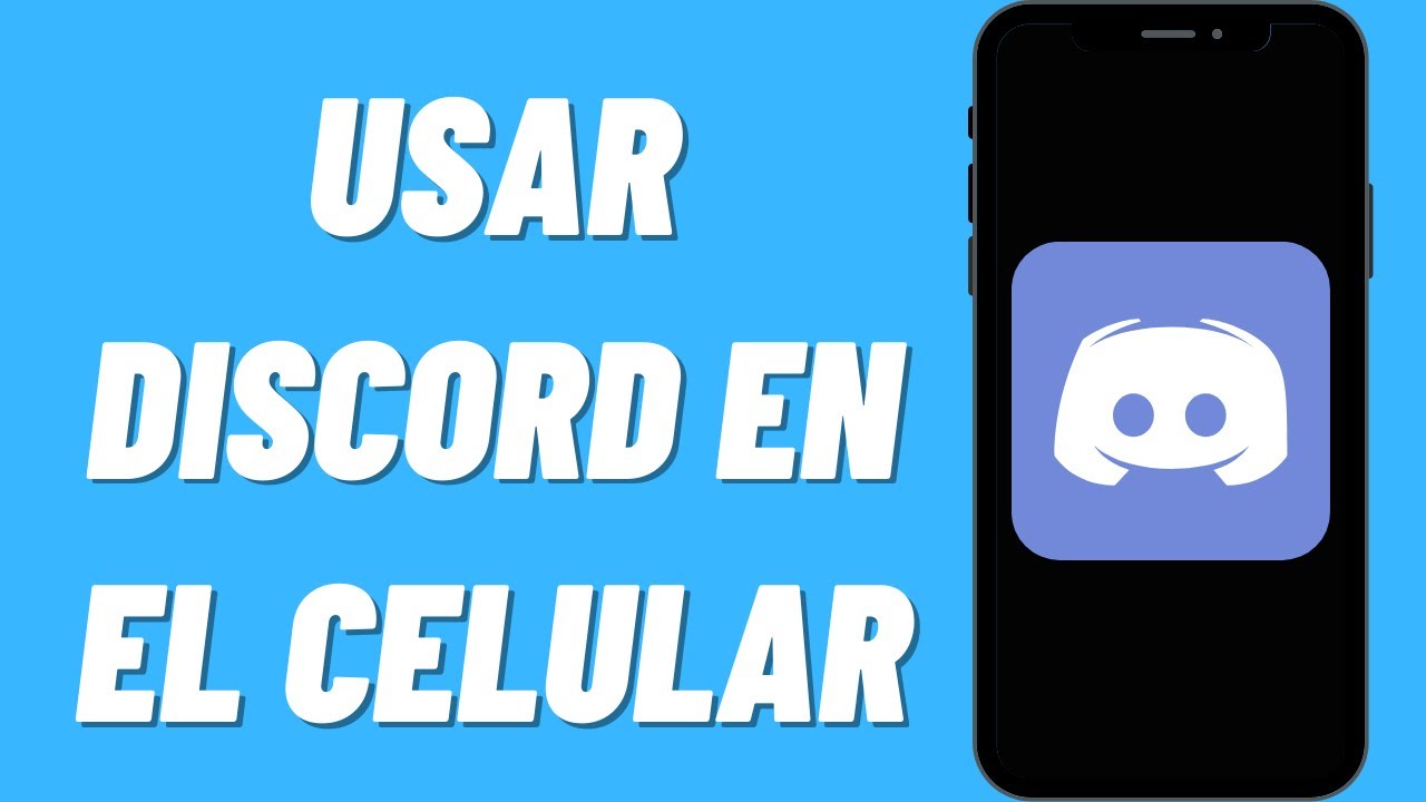 Cómo Usar Discord en el Celular