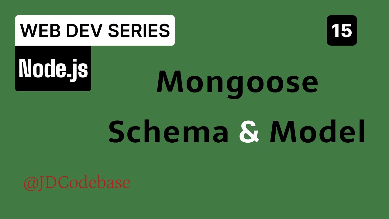 Mongoose Schemas & Models Explained | Node.js + MongoDB Tutorial for ...