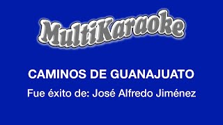 Caminos De Guanajuato - Multikaraoke - Fue Éxito de José Alfredo Jiménez chords