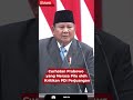 Curhatan Prabowo yang Merasa Pilu oleh Kerasnya Kritikan PDI Perjuangan